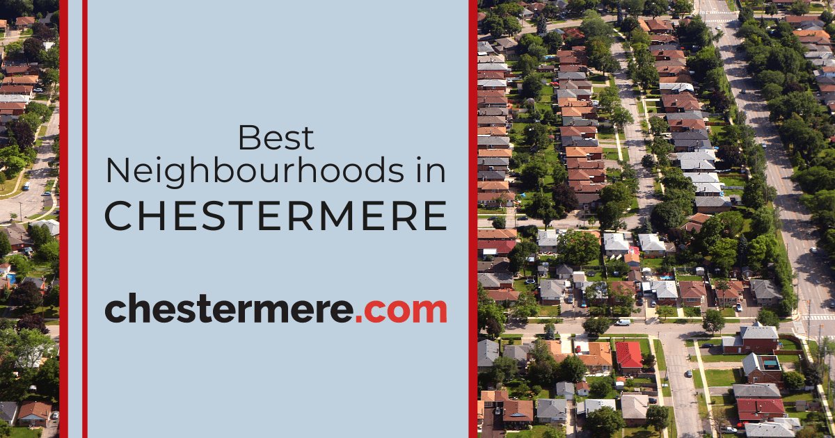 Chestermere Best Neighbourhoods